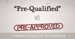 What Is The Difference Between A Pre-Qualification & A Pre-Approval?